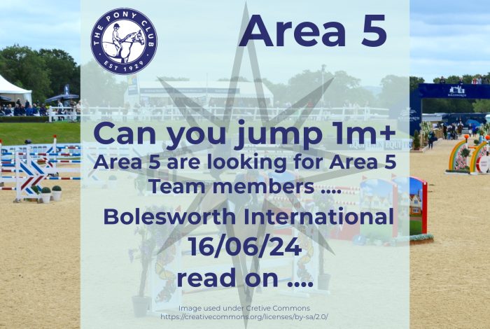 Area 5 looking for Bolesworth Showjumping team!!!