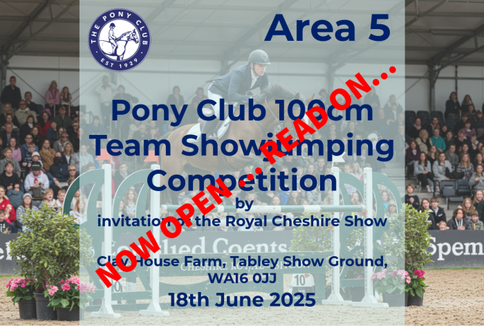NOW OPEN - PC 100cm Team Showjumping Competition by Royal Cheshire Show Area 5 - 18/06/25