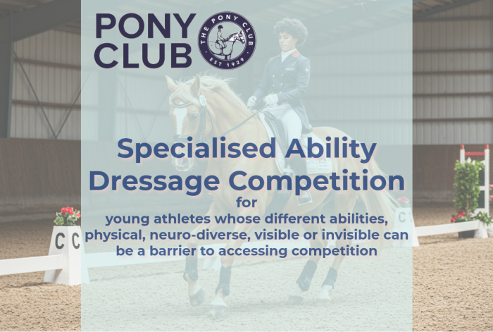 The Pony Club Specialised Ability Dressage Competition