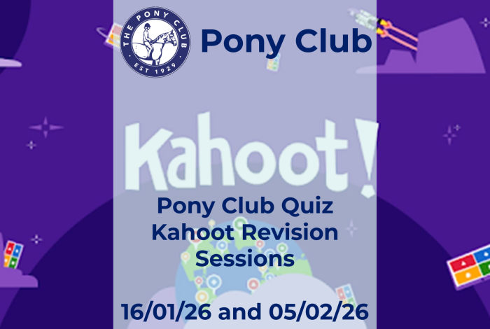 Pony Club Quiz Kahoot Revision Sessions - 16/01/26 and 05/02/26