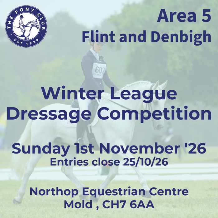 Area 5 - Winter League Dressage - Flint and Denbigh - Northop - 01/11/26